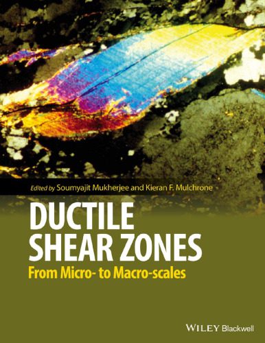 خرید و دانلود نسخه کامل کتاب Ductile Shear Zones: From Micro- to Macro-scales_68c1ce720d180.jpeg خرید و دانلود نسخه کامل کتاب Ductile Shear Zones: From Micro- to Macro-scales