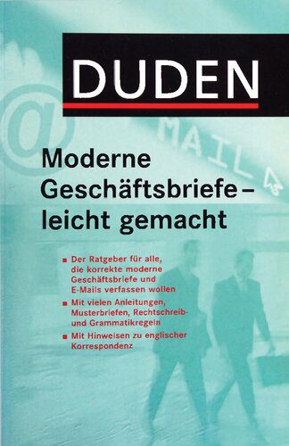 خرید و دانلود نسخه کامل کتاب Duden: Moderne Geschäftsbriefe – leicht gemacht: Musterbriefe, E-Mails, Englische Korrespondenz. Nach der verbindlichen Rechtschreibregelung_68c52c324c8bb.jpeg خرید و دانلود نسخه کامل کتاب Duden: Moderne Geschäftsbriefe – leicht gemacht: Musterbriefe, E-Mails, Englische Korrespondenz. Nach der verbindlichen Rechtschreibregelung