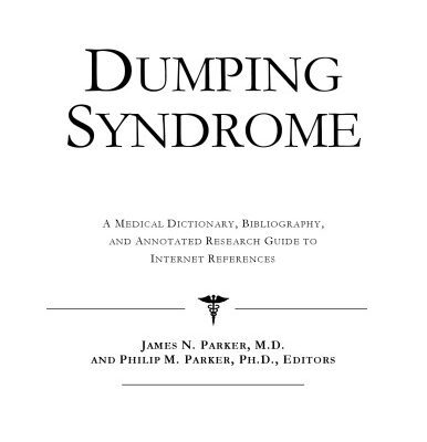 خرید و دانلود نسخه کامل کتاب Dumping Syndrome: A Medical Dictionary, Bibliography, And Annotated Research Guide To Internet References