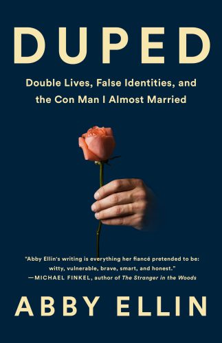 خرید و دانلود نسخه کامل کتاب Duped: Double Lives, False Identities, and the Con Man I Almost Married_68cbdae66fc0b.jpeg خرید و دانلود نسخه کامل کتاب Duped: Double Lives, False Identities, and the Con Man I Almost Married