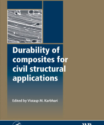 خرید و دانلود نسخه کامل کتاب Durability of Composites for Civil Structural Applications
