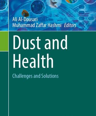 خرید و دانلود نسخه کامل کتاب Dust and Health: Challenges and Solutions