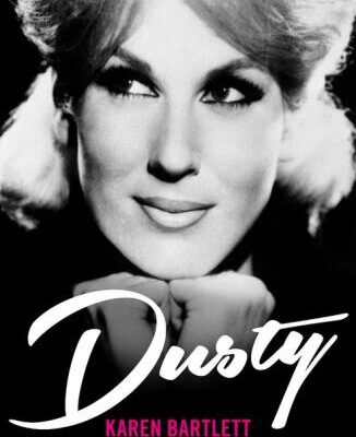 خرید و دانلود نسخه کامل کتاب Dusty An Intimate Portrait Of A Musical Legend