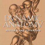 خرید و دانلود نسخه کامل کتاب Dynamic Anatomy: Revised and Expanded