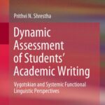 خرید و دانلود نسخه کامل کتاب Dynamic Assessment of Students’ Academic Writing: Vygotskian and Systemic Functional Linguistic Perspectives