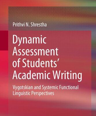خرید و دانلود نسخه کامل کتاب Dynamic Assessment of Students’ Academic Writing: Vygotskian and Systemic Functional Linguistic Perspectives