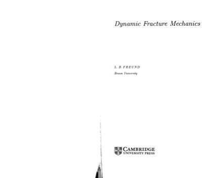 خرید و دانلود نسخه کامل کتاب Dynamic Fracture Mechanics (Cambridge Monographs on Mechanics)