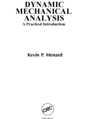 خرید و دانلود نسخه کامل کتاب Dynamic Mechanical Analysis: A Practical Introduction to Techniques and Applications
