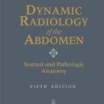 خرید و دانلود نسخه کامل کتاب Dynamic Radiology of the Abdomen Normal and Pathologic Anatomy