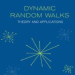 خرید و دانلود نسخه کامل کتاب Dynamic Random Walks: Theory and Applications