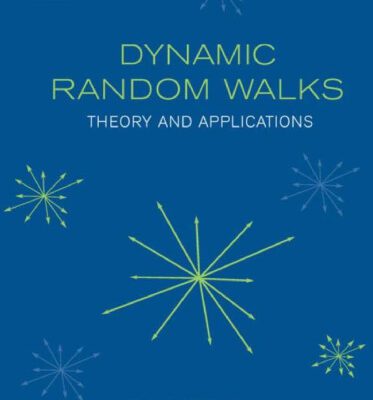 خرید و دانلود نسخه کامل کتاب Dynamic Random Walks: Theory and Applications
