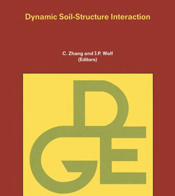 خرید و دانلود نسخه کامل کتاب Dynamic Soil-Structure Interaction: Current Research in China and Switzerland