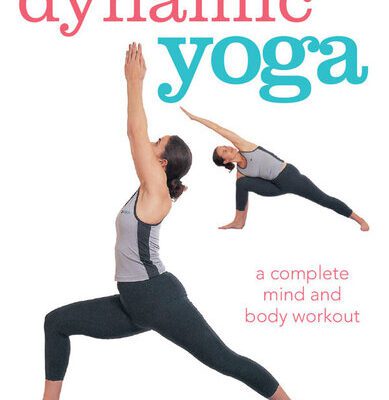 خرید و دانلود نسخه کامل کتاب Dynamic Yoga: A complete mind and body workout