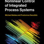 خرید و دانلود نسخه کامل کتاب Dynamics and Nonlinear Control of Integrated Process Systems