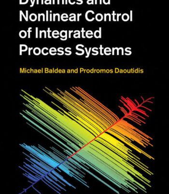 خرید و دانلود نسخه کامل کتاب Dynamics and Nonlinear Control of Integrated Process Systems