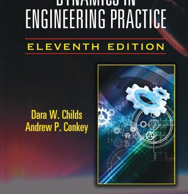 خرید و دانلود نسخه کامل کتاب Dynamics in Engineering Practice, Eleventh Edition