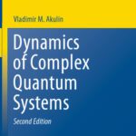 خرید و دانلود نسخه کامل کتاب Dynamics of Complex Quantum Systems