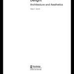 خرید و دانلود نسخه کامل کتاب Dynamics of Delight: Architecture and Aesthetics