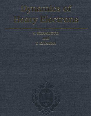 خرید و دانلود نسخه کامل کتاب Dynamics of Heavy Electrons