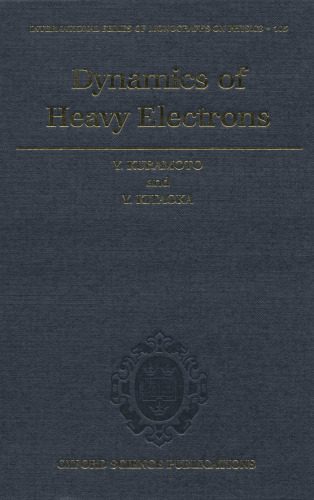 خرید و دانلود نسخه کامل کتاب Dynamics of Heavy Electrons_68be7756b233d.jpeg خرید و دانلود نسخه کامل کتاب Dynamics of Heavy Electrons