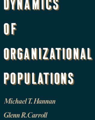 خرید و دانلود نسخه کامل کتاب Dynamics of Organizational Populations: Density, Legitimation, and Competition