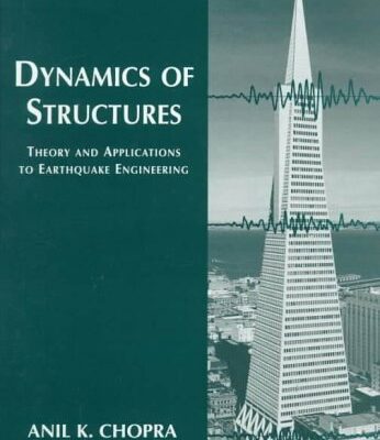 خرید و دانلود نسخه کامل کتاب Dynamics of Structures: Theory and Applications to Earthquake Engineering