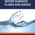 خرید و دانلود نسخه کامل کتاب Dynamics of Water Surface Flows and Waves