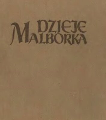 خرید و دانلود نسخه کامل کتاب Dzieje Malborka