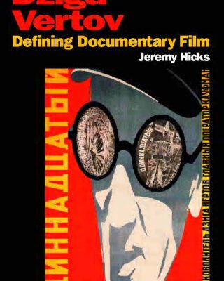 خرید و دانلود نسخه کامل کتاب Dziga Vertov: Defining Documentary Film (KINO – The Russian Cinema)