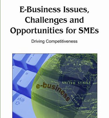 خرید و دانلود نسخه کامل کتاب E-Business Issues, Challenges and Opportunities for SMEs: Driving Competitiveness