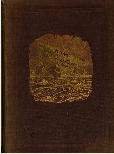 خرید و دانلود نسخه کامل کتاب E. K. Kanes Nordpolfahrten_68c06bf82c6e6.jpeg خرید و دانلود نسخه کامل کتاب E. K. Kanes Nordpolfahrten