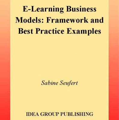 خرید و دانلود نسخه کامل کتاب E-Learning Business Models: Framework and Best Practice Examples