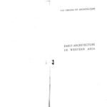 خرید و دانلود نسخه کامل کتاب Early architecture in western Asia; Chaldaean, Hittite, Assyrian, Persian; a historical outline