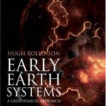 خرید و دانلود نسخه کامل کتاب Early Earth Systems: A Geochemical Approach