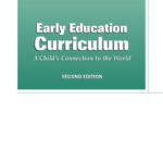 خرید و دانلود نسخه کامل کتاب Early Education Curriculum: A Child’s Connection to the World 2nd Edition