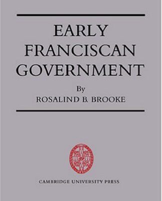 خرید و دانلود نسخه کامل کتاب Early Franciscan Government: Ellias to Bonaventure