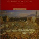 خرید و دانلود نسخه کامل کتاب Early Modern Europe: Europe 1400 to 1789