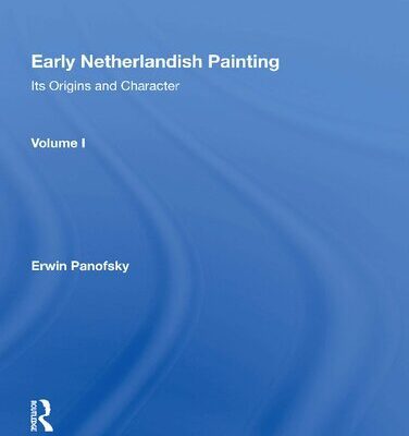 خرید و دانلود نسخه کامل کتاب Early Netherlandish Painting: Its Origins and Character: Volume 1