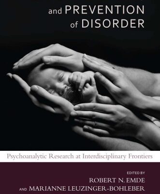 خرید و دانلود نسخه کامل کتاب Early Parenting Research and Prevention of Disorder: Psychoanalytic Research at Interdisciplinary Frontiers