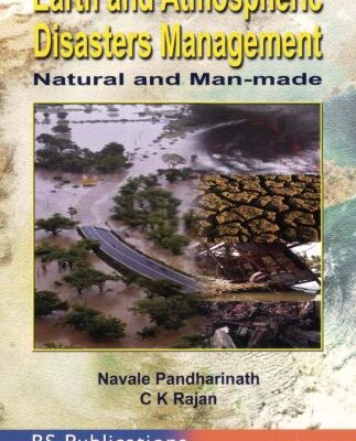 خرید و دانلود نسخه کامل کتاب Earth and Atmospheric Disasters Management: Natural and Man-made