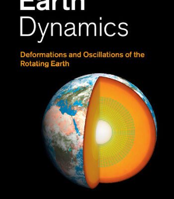 خرید و دانلود نسخه کامل کتاب Earth Dynamics: Deformations and Oscillations of the Rotating Earth