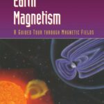 خرید و دانلود نسخه کامل کتاب Earth Magnetism: A Guided Tour Through Magnetic Fields (2001)(1st ed.)(en)(151s)