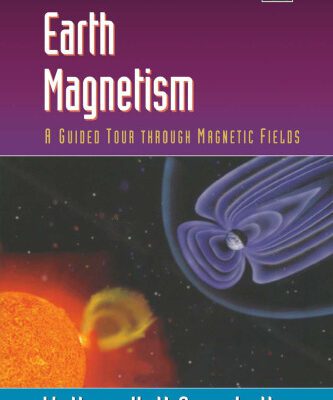 خرید و دانلود نسخه کامل کتاب Earth Magnetism: A Guided Tour Through Magnetic Fields (2001)(1st ed.)(en)(151s)