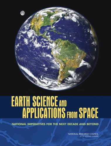 خرید و دانلود نسخه کامل کتاب Earth Science and Applications from Space: National Imperatives for the Next Decade and Beyond_68b62ec17d202.jpeg خرید و دانلود نسخه کامل کتاب Earth Science and Applications from Space: National Imperatives for the Next Decade and Beyond