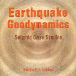 خرید و دانلود نسخه کامل کتاب Earthquake Geodynamics : Seismic Case Studies