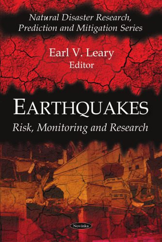 خرید و دانلود نسخه کامل کتاب Earthquakes: Risk, Monitoring and Research (Natural Disaster Research, Prediction and Mitigation Series)_68c23ae8e83a5.jpeg خرید و دانلود نسخه کامل کتاب Earthquakes: Risk, Monitoring and Research (Natural Disaster Research, Prediction and Mitigation Series)