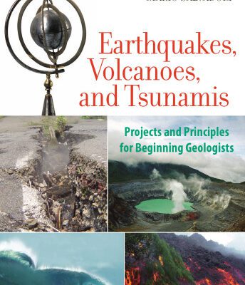 خرید و دانلود نسخه کامل کتاب Earthquakes, Volcanoes, and Tsunamis: Projects and Principles for Beginning Geologists