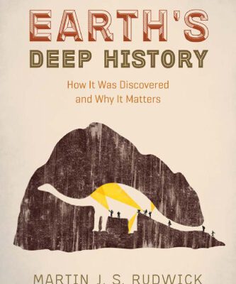 خرید و دانلود نسخه کامل کتاب Earth’s Deep History: How It Was Discovered and Why It Matters