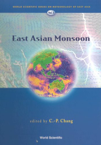 خرید و دانلود نسخه کامل کتاب East Asian Monsoon (World Scientific Series on Meteorology of East Asia)_68c1525853e4f.jpeg خرید و دانلود نسخه کامل کتاب East Asian Monsoon (World Scientific Series on Meteorology of East Asia)