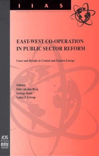 خرید و دانلود نسخه کامل کتاب East-West Cooperation in Public Sector Reform (International Institute of Administrative Science Monographs, 18)_68d479b6cc064.jpeg خرید و دانلود نسخه کامل کتاب East-West Cooperation in Public Sector Reform (International Institute of Administrative Science Monographs, 18)